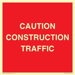 CAUTION CONSTRUCTION TRAFFIC